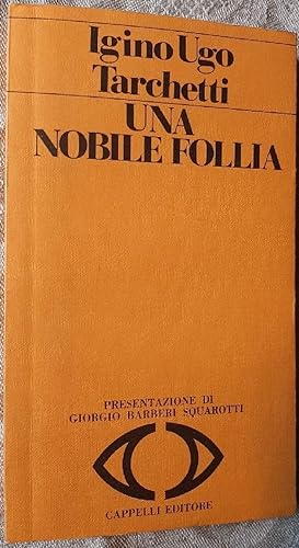 Imagen del vendedor de UNA NOBILE FOLLIA(1979) a la venta por Invito alla Lettura