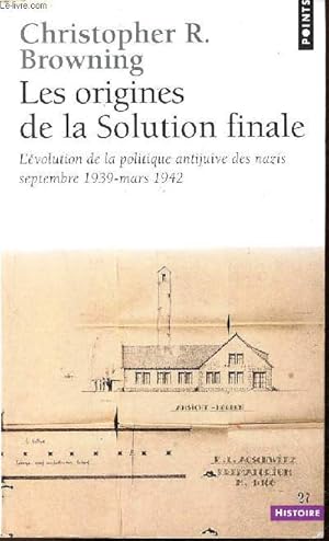 Bild des Verkufers fr Les origines de la Solution finale - L'volution de la politique antijuive des nazis septembre 1939-mars 1942 - Collection Points histoire n416. zum Verkauf von Le-Livre