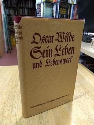 Imagen del vendedor de Oscar Wilde. Sein Leben und Lebenswerk. a la venta por NORDDEUTSCHES ANTIQUARIAT