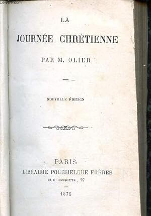 Bild des Verkufers fr La journe chrtienne Nouvelle dition zum Verkauf von Le-Livre