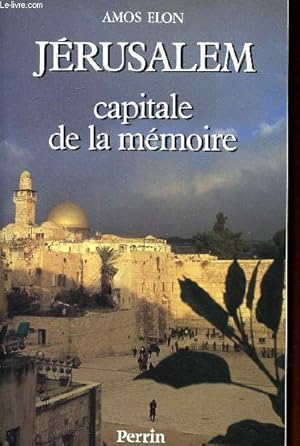 Seller image for Jrusalem Capitale de la mmoire for sale by Le-Livre