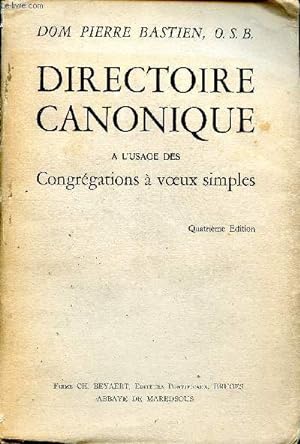 Bild des Verkufers fr Directoire canonique  l'usage des congrgations  voeux simples Quatrime dition. zum Verkauf von Le-Livre