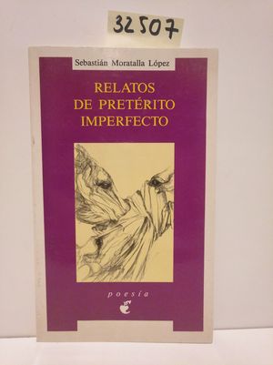 Imagen del vendedor de RELATOS DE PRETRITO IMPERFECTO a la venta por Librera Circus