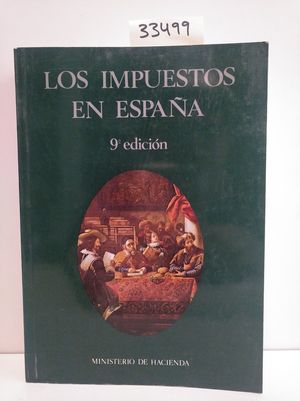 Seller image for IMPUESTOS EN ESPAA, LOS for sale by Librera Circus