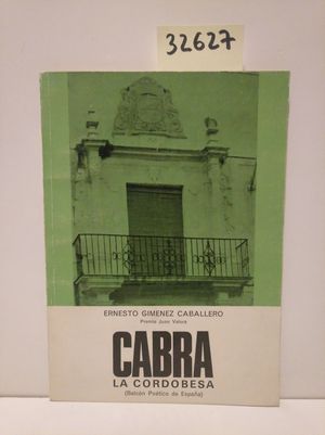 Seller image for CABRA LA CORDOBESA (BALCN POTICO DE ESPAA) for sale by Librera Circus