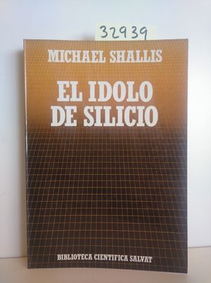 Seller image for EL IDOLO DE SILICIO for sale by Librera Circus