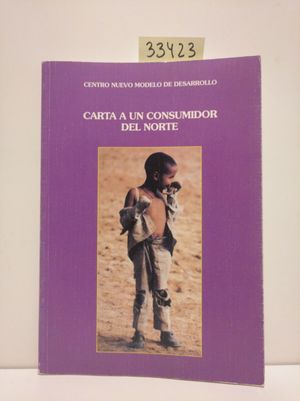 Seller image for CARTA A UNA CONSUMIDOR DEL NORTE for sale by Librera Circus