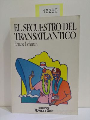 Seller image for EL SECUESTRO DEL TRASATLNTICO for sale by Librera Circus