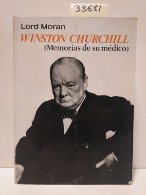 Bild des Verkufers fr WINSTON CHURCHILL (MEMORIAS DE SU MEDICO) zum Verkauf von Librera Circus
