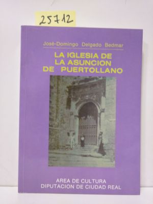 Seller image for LA IGLESIA DE LA ASUNCIN DE PUERTOLLANO for sale by Librera Circus