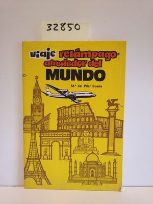 Seller image for VIAJE RELMPAGO ALREDEDOR DEL MUNDO for sale by Librera Circus