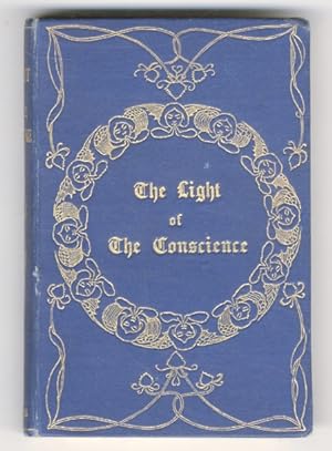 The Light of Conscience. With an Introduction by the Rev. T.T. Carter.