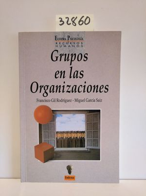 Imagen del vendedor de GRUPOS EN LAS ORGANIZACIONES a la venta por Librera Circus