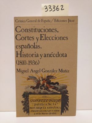 Imagen del vendedor de CONSTITUCIONES, CORTES Y ELECCIONES ESPAOLAS a la venta por Librera Circus