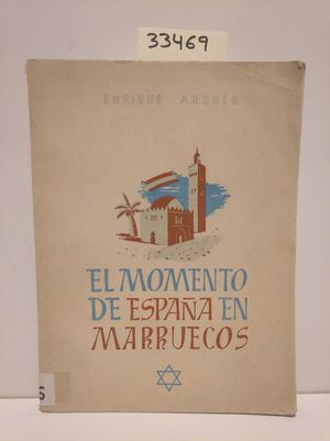 Imagen del vendedor de EL MOMENTO DE ESPAA EN MARRUECOS a la venta por Librera Circus