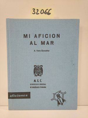 Seller image for MI AFICIN AL MAR for sale by Librera Circus