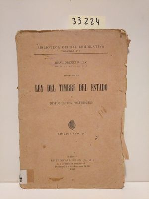 Immagine del venditore per LEY DEL TIMBRE DEL ESTADO Y DISPOSICIONES POSTERIORES venduto da Librera Circus