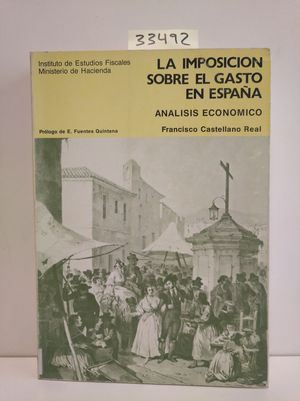 Seller image for IMPOSICIN SOBRE EL GASTO. ANLISIS ECONMICO for sale by Librera Circus