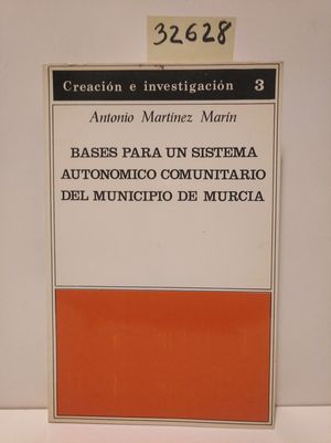 Imagen del vendedor de BASES PARA UN SISTEMA AUTONMICO COMUNITARIO DEL MUNICIPIO DE MURCIA a la venta por Librera Circus