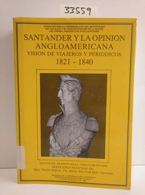 Seller image for SANTANDER Y LA OPINION ANGLOAMERICANA. VISION DE VIAJEROS Y PERIODICOS 1821-1840 for sale by Librera Circus