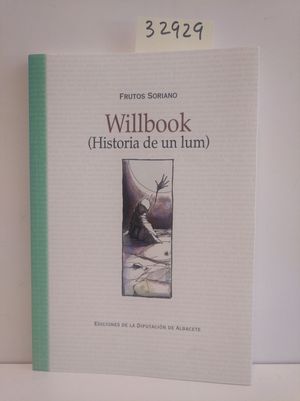 Imagen del vendedor de WILLBOOK (HISTORIA DE UN LUM) a la venta por Librera Circus