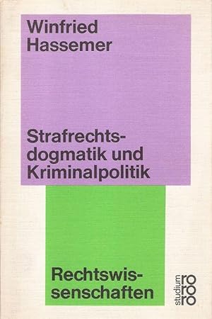 Imagen del vendedor de Strafrechtsdogmatik und Kriminalpolitik. (rororo-studium ; 56 : Rechtswiss.). a la venta por Brbel Hoffmann