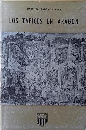 LOS TAPICES EN ARAGÓN