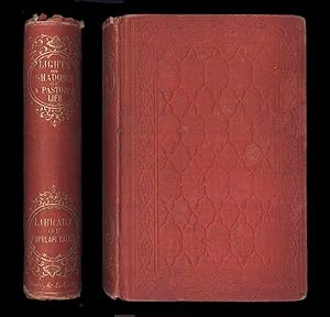 Seller image for Lights and Shadows of a Pastor's Life by Samuel Hayes Elliott, Published in 1857 by Derby and Jackson for sale by Brothertown Books