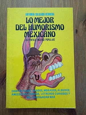 Imagen del vendedor de LO MEJOR DEL HUMORISMO MEXICANO :Autentico ingenio popular a la venta por LA TIENDA DE PACO