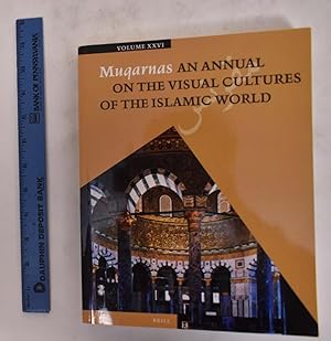 Bild des Verkufers fr Muqarnas: An Annual On The Visual Cultures Of The Islamic World, Volume 26 zum Verkauf von Mullen Books, ABAA