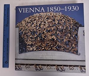 Image du vendeur pour Vienna 1850-1930: Architecture mis en vente par Mullen Books, ABAA