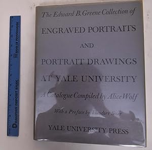 The Edward B. Greene Collection of Engraved Portraits and Portrait Drawings at Yale University