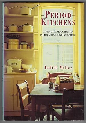 Seller image for Period Kitchens: A Practical Guide to Period-Style Decorating (Period Companions) for sale by cookbookjj