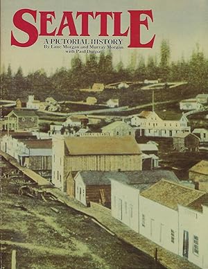 Seller image for Seattle: A Pictorial History for sale by Turn-The-Page Books