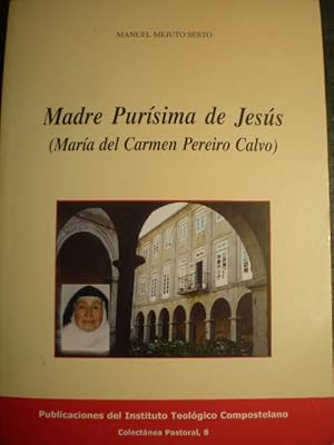 Imagen del vendedor de Madre Pursima de Jess ( Mara del Carmen Pereiro Calvo) a la venta por Librera Antonio Azorn