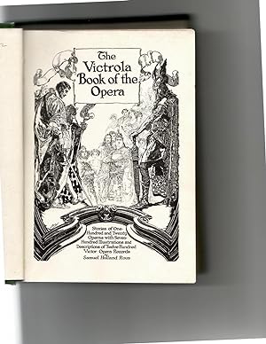 Imagen del vendedor de THE VICTROLA BOOK OF OPERA a la venta por The Maine Bookhouse