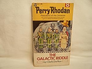 Image du vendeur pour The Galactic Riddle (Perry Rhodan #8) mis en vente par curtis paul books, inc.