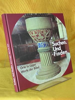 Suchen. Und Finden - Orte in Lippe. Worte der Bibel