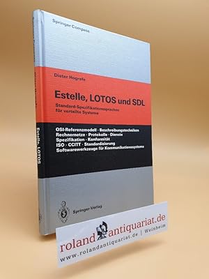 Seller image for Estelle, LOTOS und SDL: Standard-Spezifikationssprachen fr verteilte Systeme (Springer Compass) for sale by Roland Antiquariat UG haftungsbeschrnkt