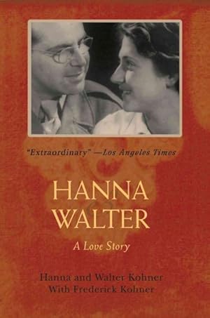 Immagine del venditore per Hanna & Walter : A Love Story venduto da GreatBookPricesUK