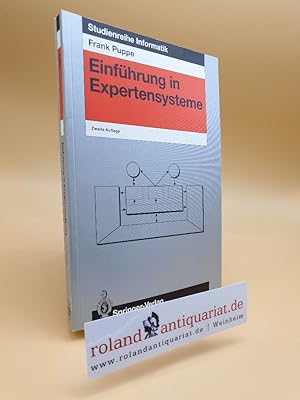 Image du vendeur pour Einfhrung in Expertensysteme (Studienreihe Informatik) (German Edition) mis en vente par Roland Antiquariat UG haftungsbeschrnkt
