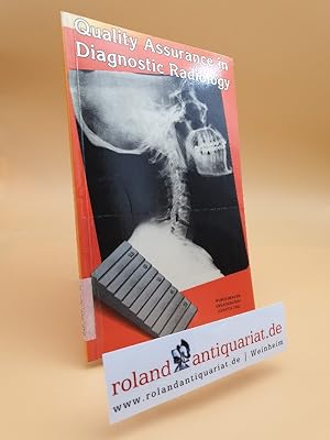 Seller image for Quality Assurance in Diagnostic Radiology for sale by Roland Antiquariat UG haftungsbeschrnkt