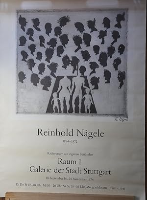 Seller image for Plakat: Reinhold Ngele 1884-1972. Radierungen aus eigenen Bestnden. Ausstellung der Galerie der Stadt Stuttgart vom 10 September bis 24. November 1974. Offset. for sale by Antiquariat  Braun