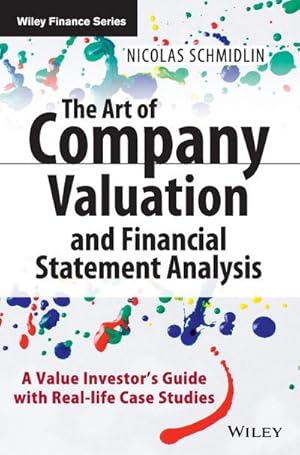 Bild des Verkufers fr The Art of Company Valuation and Financial Statement Analysis zum Verkauf von AHA-BUCH GmbH