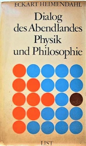 Immagine del venditore per Dialog des Abendlandes: Physik und Philosophie venduto da Alplaus Books