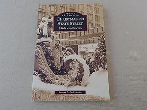 Bild des Verkufers fr Christmas on State Street: 1940's and Beyond (IL) (Images of America) zum Verkauf von Nightshade Booksellers, IOBA member