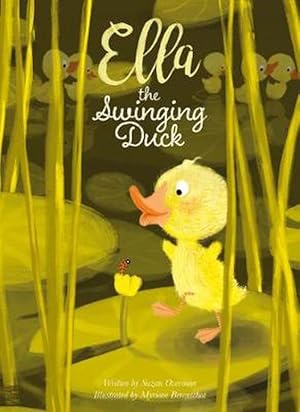 Seller image for Ella the Swinging Duck (Paperback) for sale by Grand Eagle Retail