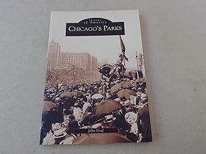 Imagen del vendedor de Chicago's Parks: A Photographic History (Images of America) a la venta por Nightshade Booksellers, IOBA member