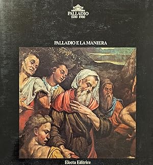 Image du vendeur pour PALLADIO E LA MANIERA mis en vente par libreria minerva