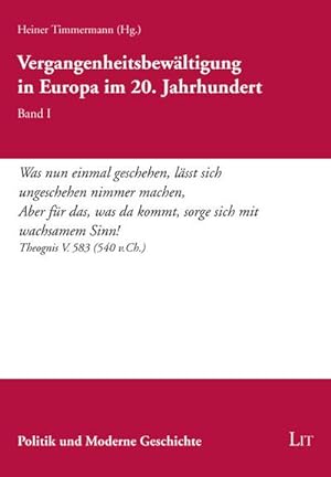 Bild des Verkufers fr Vergangenheitsbewltigung in Europa im 20. Jahrhundert. Bd.1 zum Verkauf von AHA-BUCH